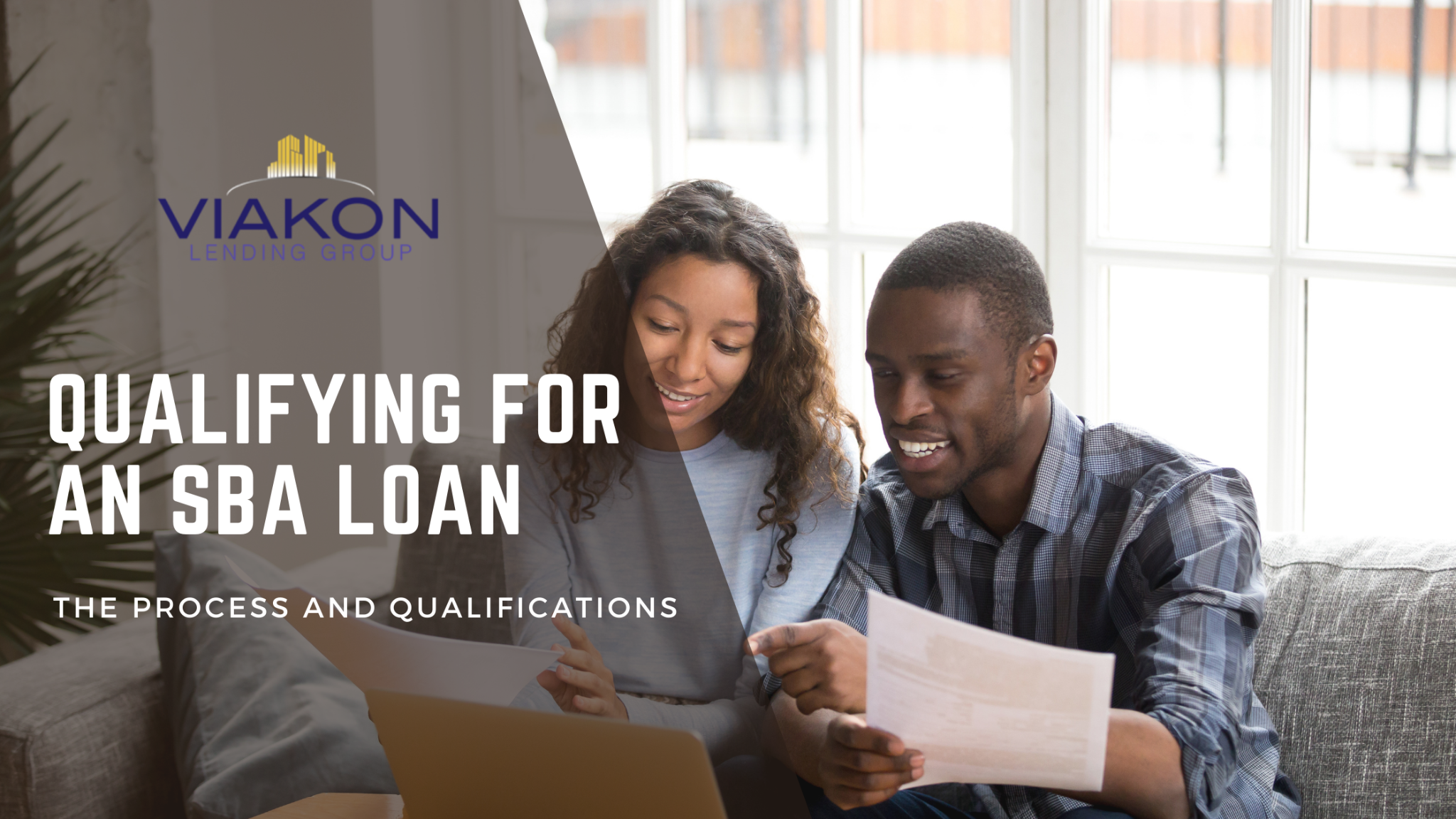 Process and Qualifications for Qualifying for SBA Loan